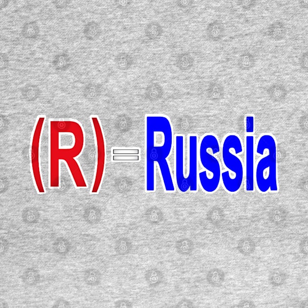 (R) = Russia - Republicans = Russian Assests - Back by SubversiveWare